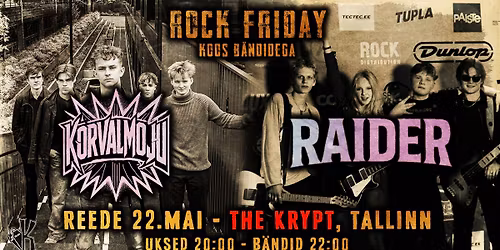 Rock Friday: K\u00d5RVALM\u00d5JU + RAIDER @ The Krypt, Tallinn \ud83e\udd87