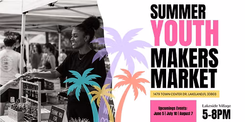 Summer Youth Maker Market Series