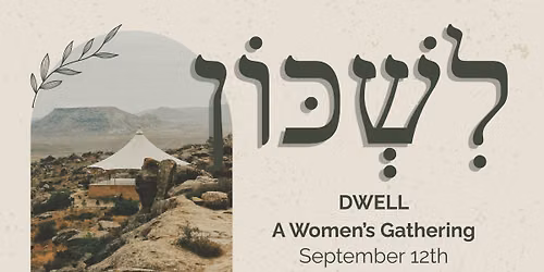 Dwell: A Women's Gathering