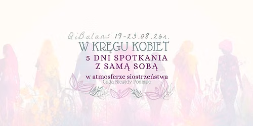 W Kr\u0119gu Kobiet - warsztat wyjazdowy