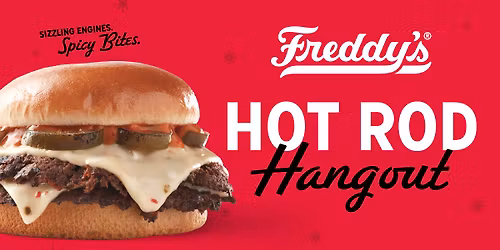 Hot Rod Hangout at Freddy's