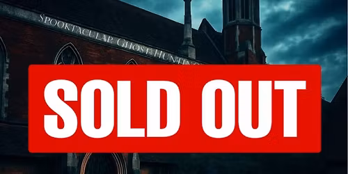 \u2018The Nunnery' Xmas Ghost Hunt - \u00a335 P\/P