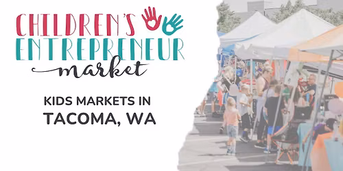 Kids-Only Market! Tacoma, WA