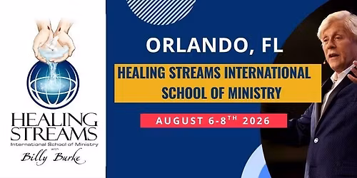 Healing Streams International School of Ministry in Orlando, FL