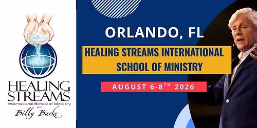 Healing Streams International School of Ministry in Orlando, FL