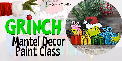 Paint Your Own Grinch Mantel Sitter with Kelsea!
