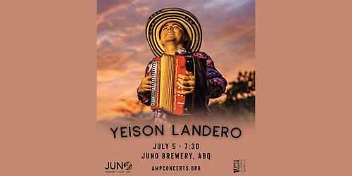 Yeison Landero I July 5 \u2022 7:30 PM I JUNO Brewery
