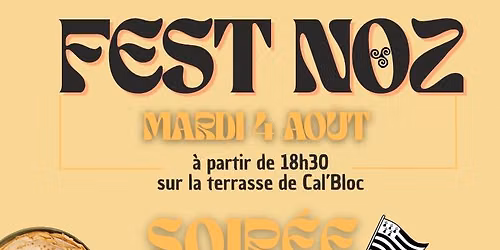 FEST NOZ - Soir\u00e9e Cr\u00eapes & Concert \u00e0 Cal'Bloc