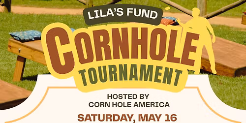 Lila's Fund Bags for a Break Corn Hole Tournament!