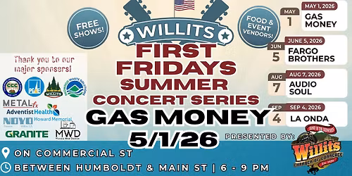 Willits First Fridays Summer Concert Series Ft: Gas Money