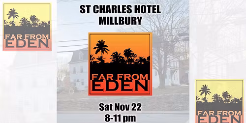 St. Charles Hotel with Far From Eden!