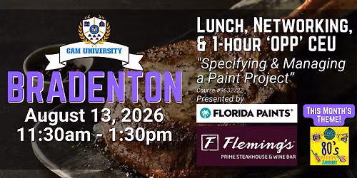 CAM U SARASOTA Free Lunch, Networking and 1 OPP CEU at Fleming's Bradenton