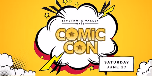 Livemore Comic Con
