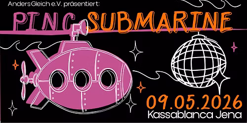 Pinc submarine Live: Shirley Holmes Support: Handicap DJ: Ohh Sparklyyy Moderation: Roza van Mrekull