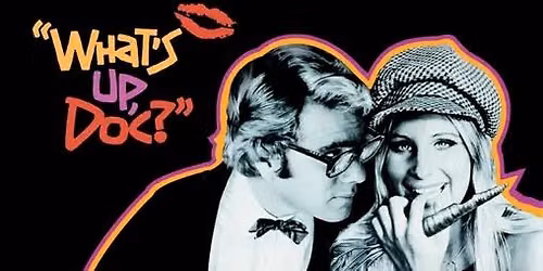 The Vast Picture Show: What's Up Doc? | Movie Night w\/ Patrick Walsh