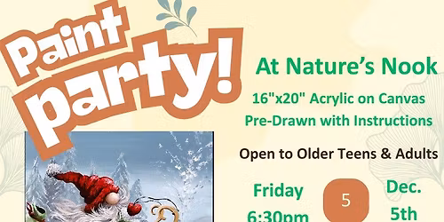 Dec. 5 Paint Party at Nature's Nook