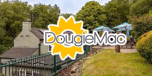 \ud83c\udf3b Dougie Mac Garden Party \ud83c\udf3b