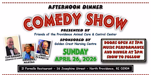 Providence Animal Shelter's Comedy Show Full Sit Down Meal  Limited Seating $65pp