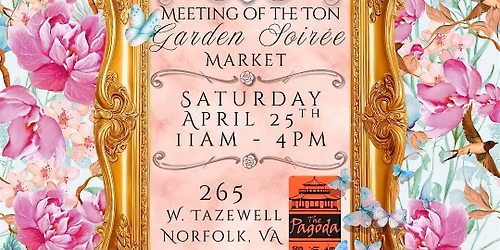 Meeting Of The Ton "Garden Soiree" Market