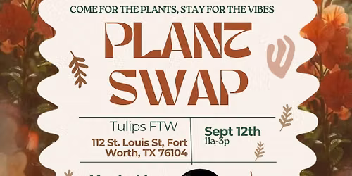 Fort Worth Plant Peeps September Plant Swap