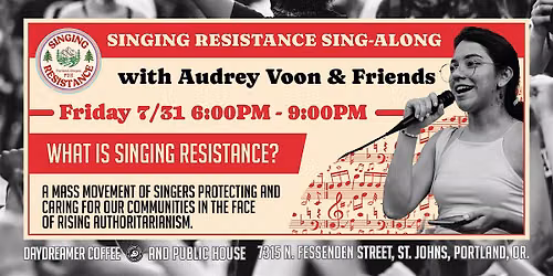Daydreamer Presents: PDX Singing Resistance Sing-Along!