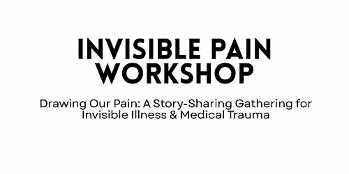 Invisible Pain Workshop
