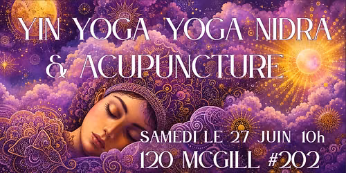 Yin Yoga, Yoga Nidra & Acupuncture