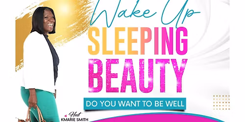 WAKE UP SLEEPING BEAUTY\u2122