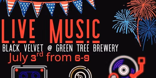 4th of July Weekend | Black Velvet Live