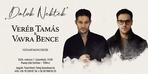 \u201eDALOK NEKTEK\u201d VER\u00c9B TAM\u00c1S & VAVRA BENCE N\u0150NAPI KONCERTJE