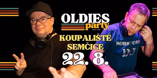 OLDIES SEM\u010cICE 22. 8. 2026