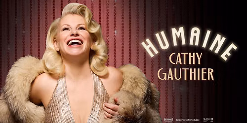 CATHY GAUTHIER - Humaine | Montr\u00e9al
