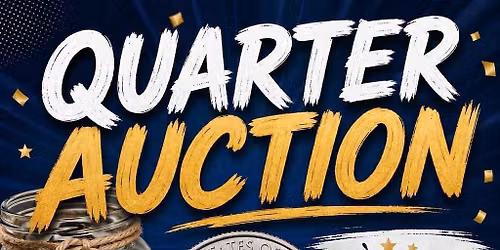 Annual Quarter Auction Fun Night