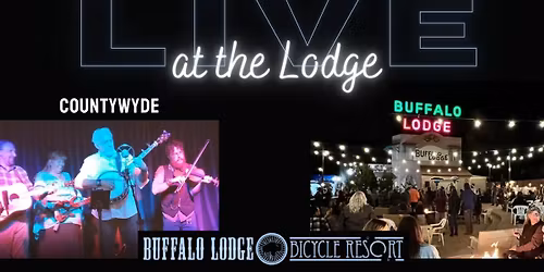 LIVE at the Lodge - CountyWyde