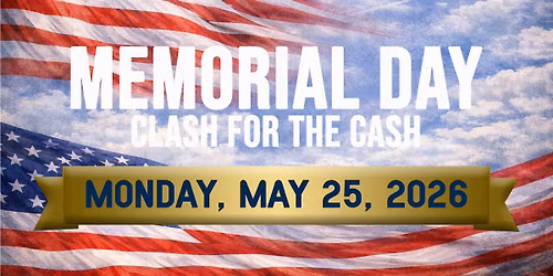 Memorial Day Clash for the Cash
