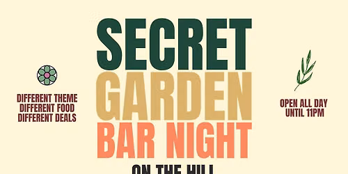 Secret Garden Bar Night On The Hill