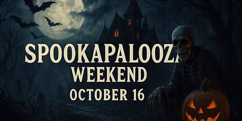 Spookapalooza Weekend