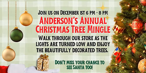 Christmas Tree Mingle at Anderson\u2019s Seed & Garden 