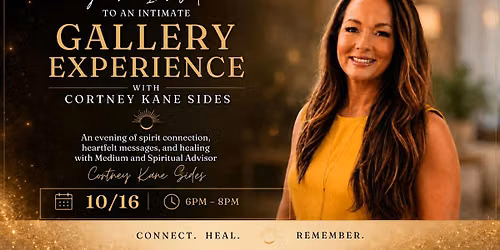 An Intimate Gallery Experience with Medium  Cortney Kane Sides