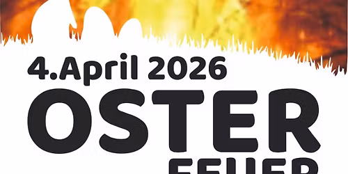 Tag der offenen T\u00fcr mit Osterfeuer