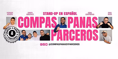 Compas, Panas y Parceros - Comedia en Espa\u00f1ol