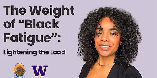 The Weight of "Black Fatigue": Lightening the Load
