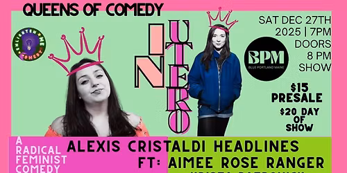 IN UTERO: Queens of Comedy