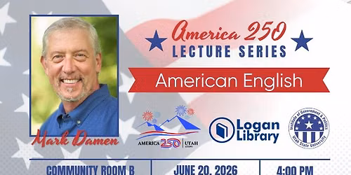 America 250 Lecture: American English
