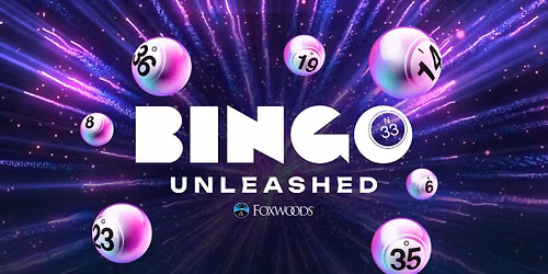 Bingo Unleashed at The Bingo Hall at Foxwoods Casino