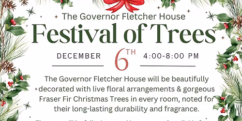 The Governor Thomas Fletcher House Festival of Trees