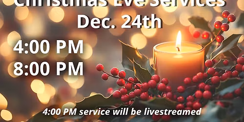 4:00 PM Christmas Eve Service