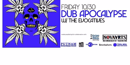 Dub Apocalypse w\/ The Evocatives