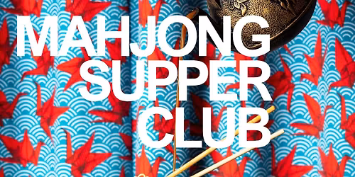 Mahjong Supper Club at Kapow in Delray Beach, FL