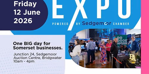 Sedgemoor Chamber of Commerce Business Expo